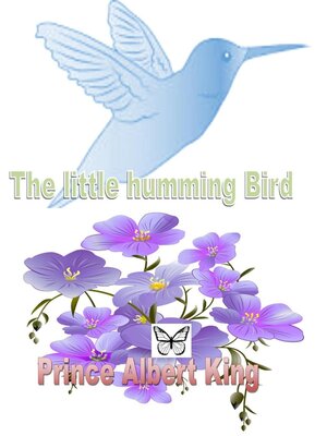 cover image of The Little Humming Bird